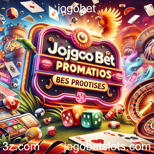 Atrações e Benefícios das Promoções na Jogobet